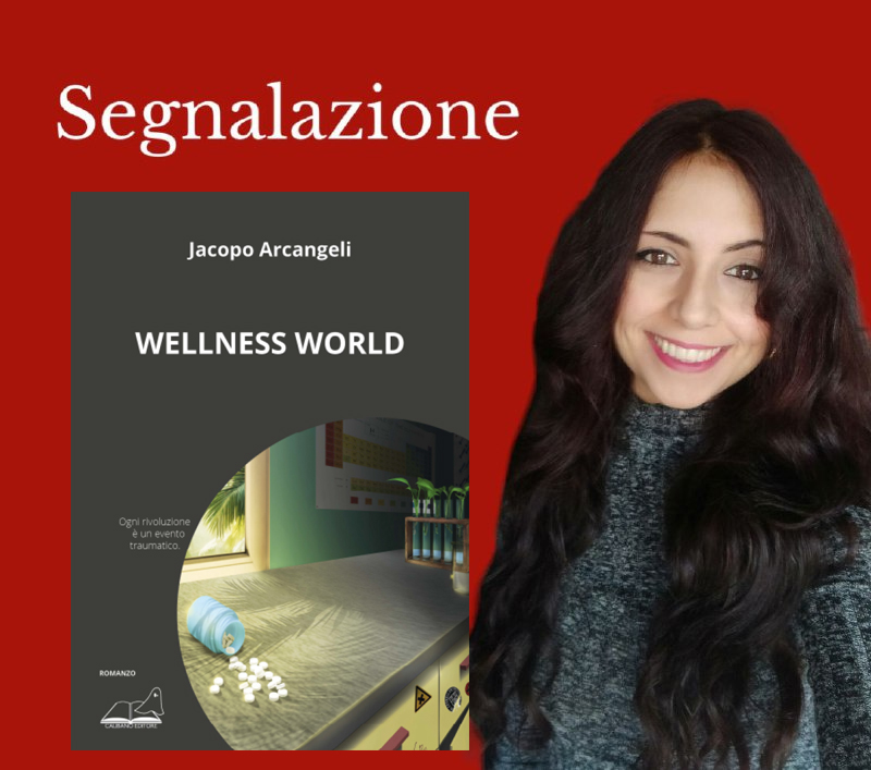 Segnalazione Wellness World di Jacopo Arcangeli