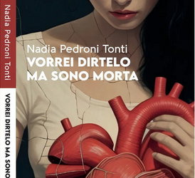 Segnalazione – Vorrei dirtelo ma sono morta – Nadia Pedroni Tonti